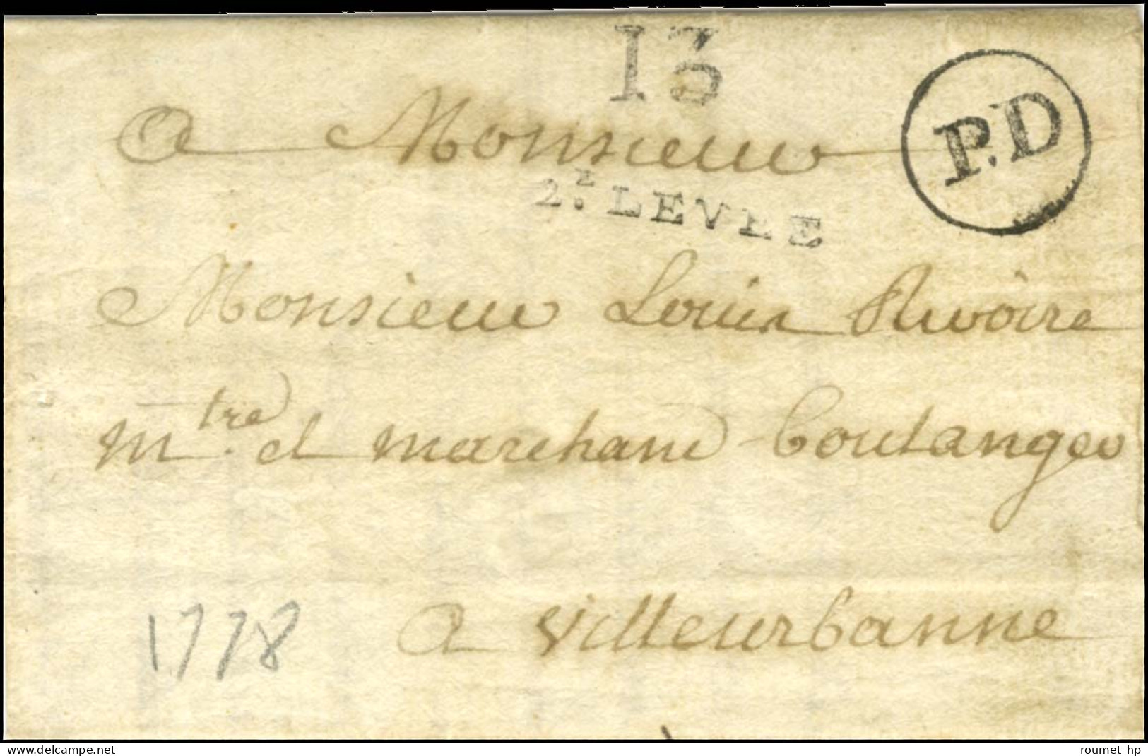 Lettre En Port Dû Avec Texte Daté De Lyon Le 13 Juillet 1778 Pour Villeurbanne. - TB / SUP. - R. - Sonstige & Ohne Zuordnung