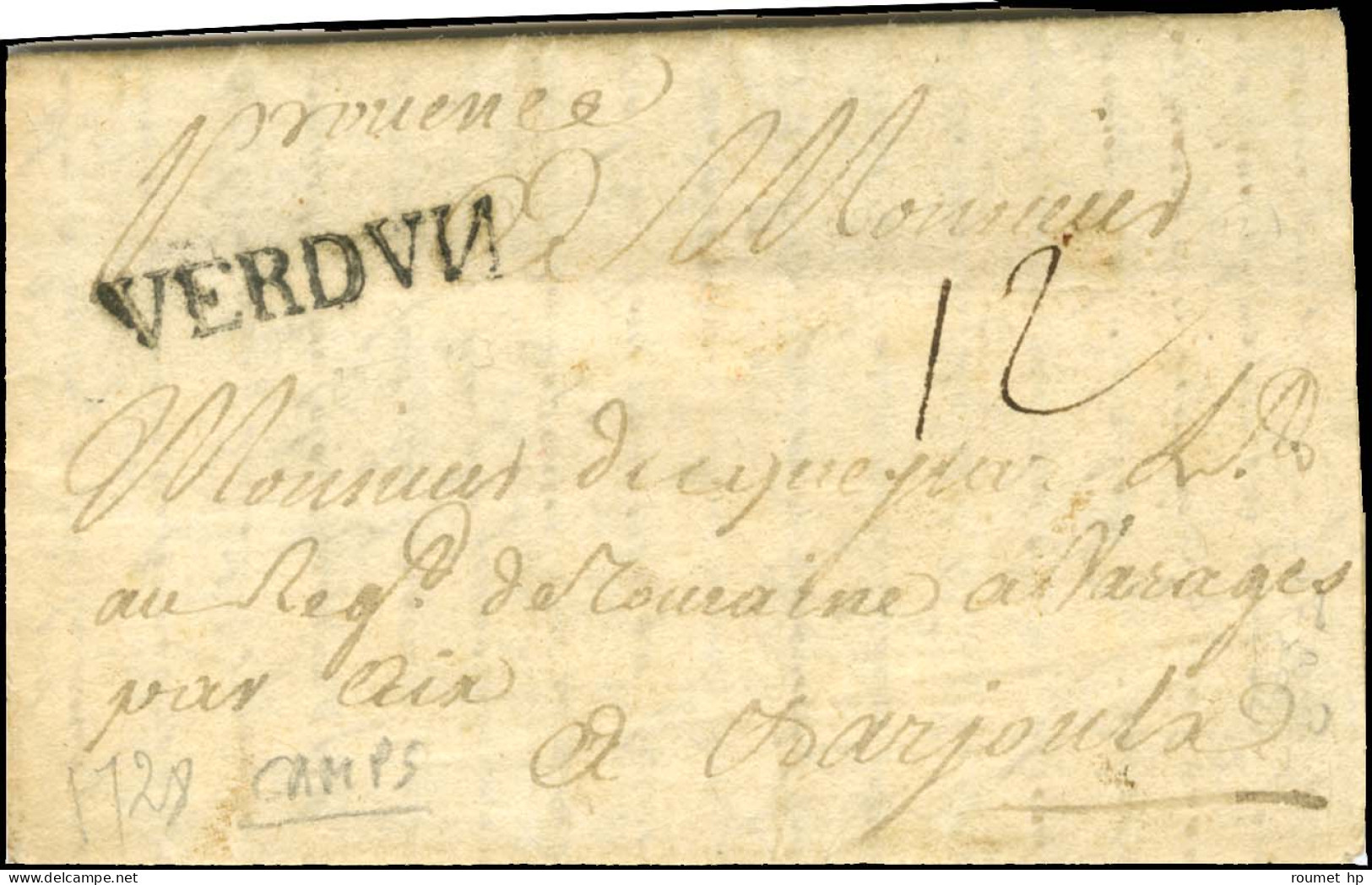 VERDVN Sur Lettre Avec Texte Daté '' à La Citadelle De Verdun Le 25 Mars 1728 '' Pour Aix. - SUP. - R. - Legerstempels (voor 1900)