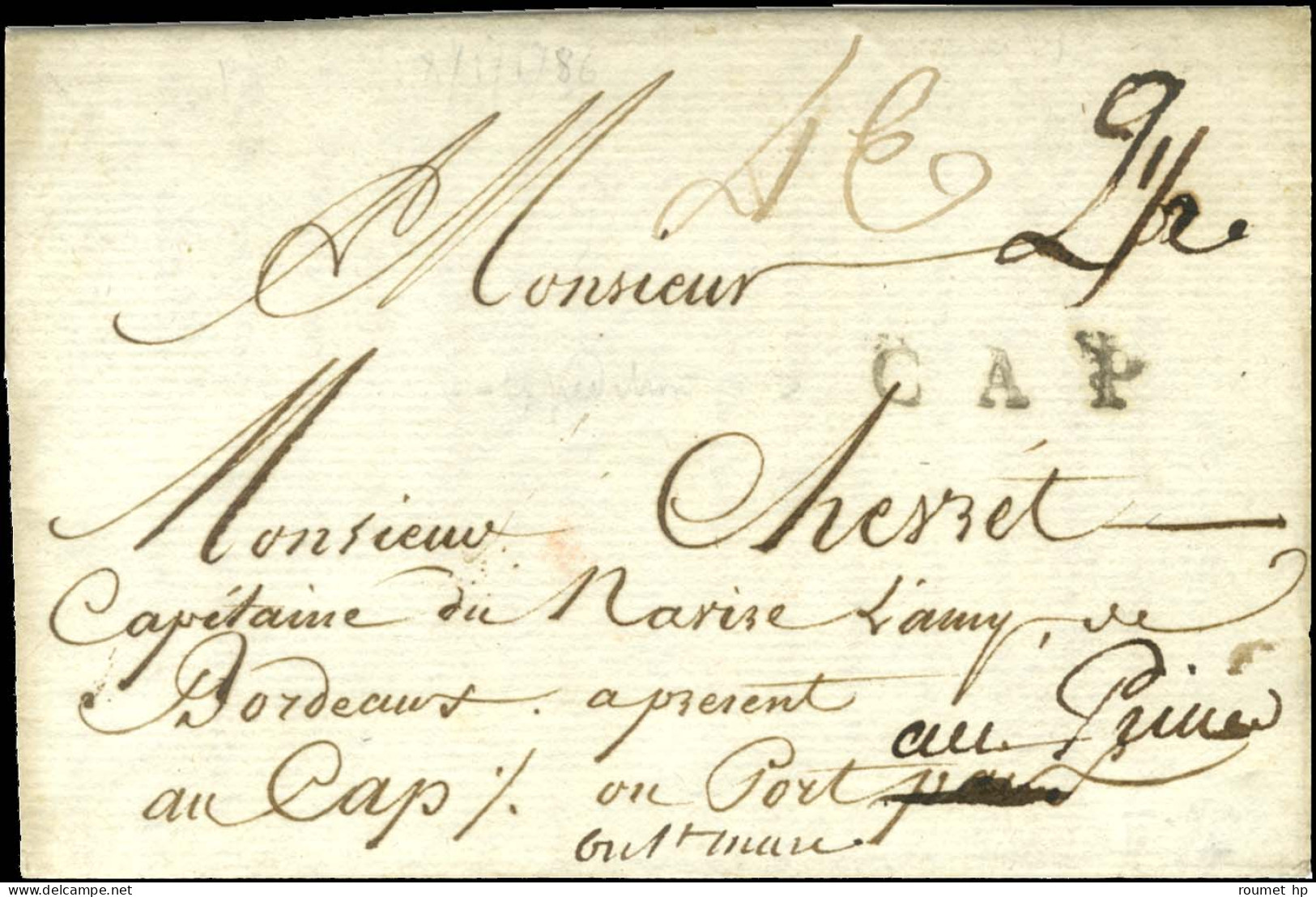 CAP (Jamet N° 10) Sur Lettre Avec Texte Daté De Bordeaux Le 8 Janvier 1786 Pour Le Cap Ou Port Au Prince. - TB / SUP. -  - Autres & Non Classés