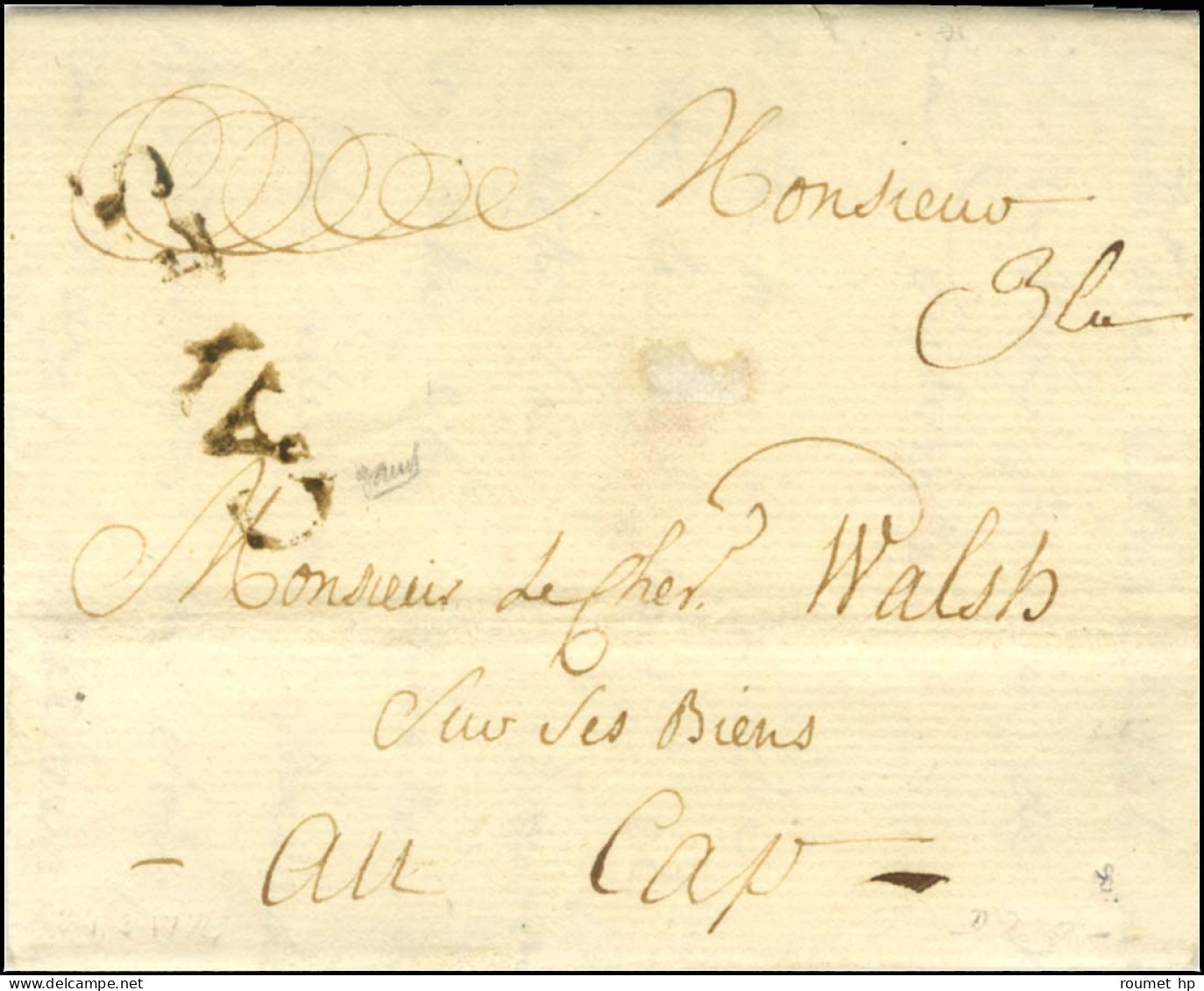 Lettre Avec Très Bon Texte Historique Daté De La Cul Le 24 Février 1774 Pour Le Cap. Au Recto, CAYES (Jamet N° 2). - TB  - Otros & Sin Clasificación