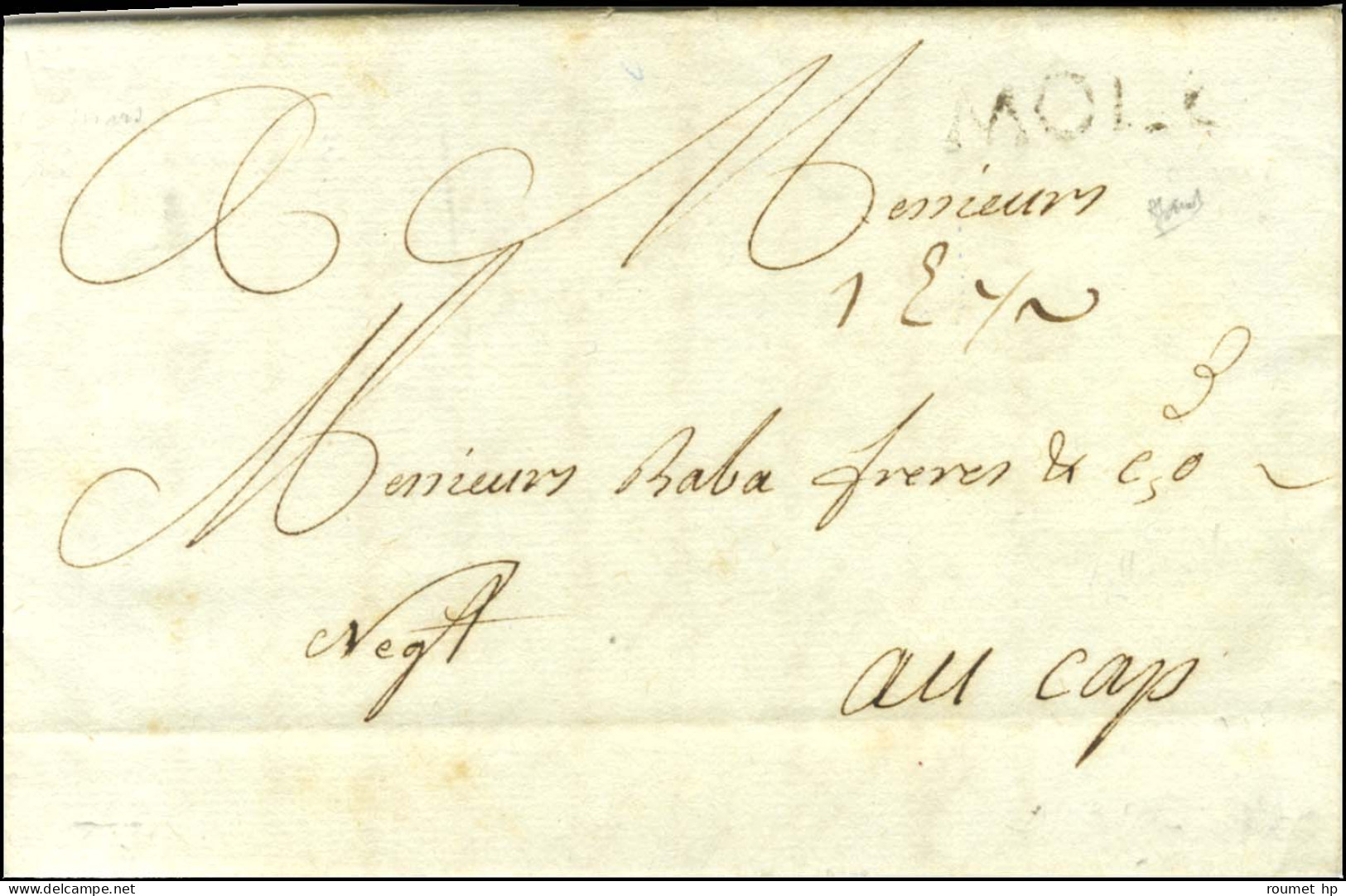 MOLE (Jamet N° 1) Sur Lettre Avec Texte Daté De Mole Le 10 Mars 1778 Pour Le Cap. - TB. - R. - Other & Unclassified