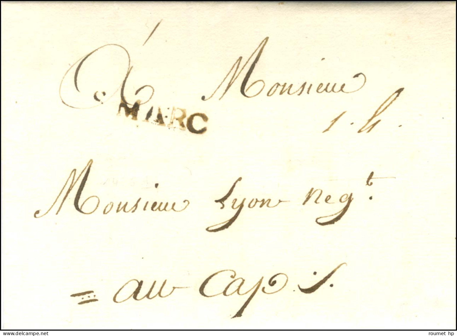 S MARC (Jamet N° 1) Sur Lettre Avec Texte Daté Du 10 Mars 1764 Pour Le Cap. - TB. - Sonstige & Ohne Zuordnung