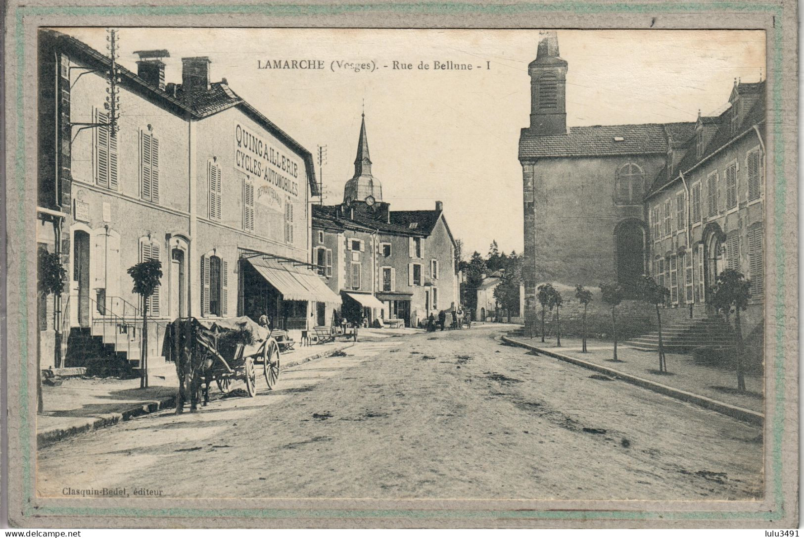 CPA - LAMARCHE (88) - Aspect De La Rue Bellune Au Niveau De La Quincaillerie Au Début Du Siècle - Lamarche