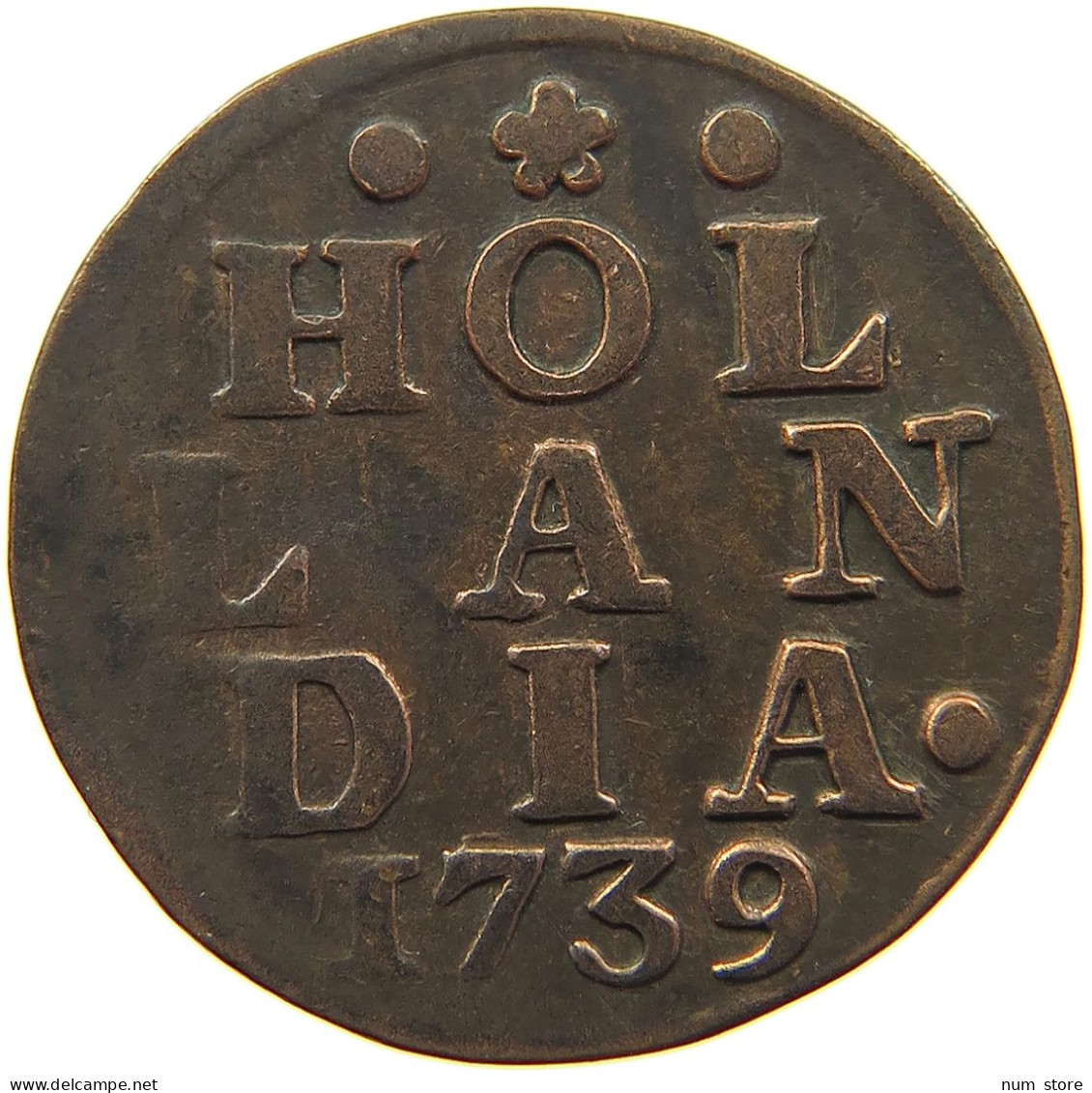NETHERLANDS HOLLAND DUIT 1739  #MA 100981 - Provincial Coinage