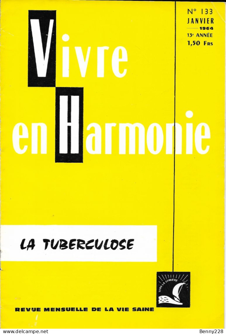 VIVRE En HARMONIE - LA TUBERCULOSE - Mensuel De Janvier 1964 - Medicina & Salute