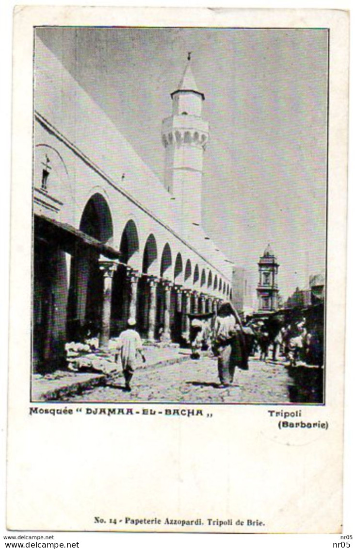 LYBIE - TRIPOLI De Barbarie  - Mosquée " DJAMAA El BACHA " - Libia