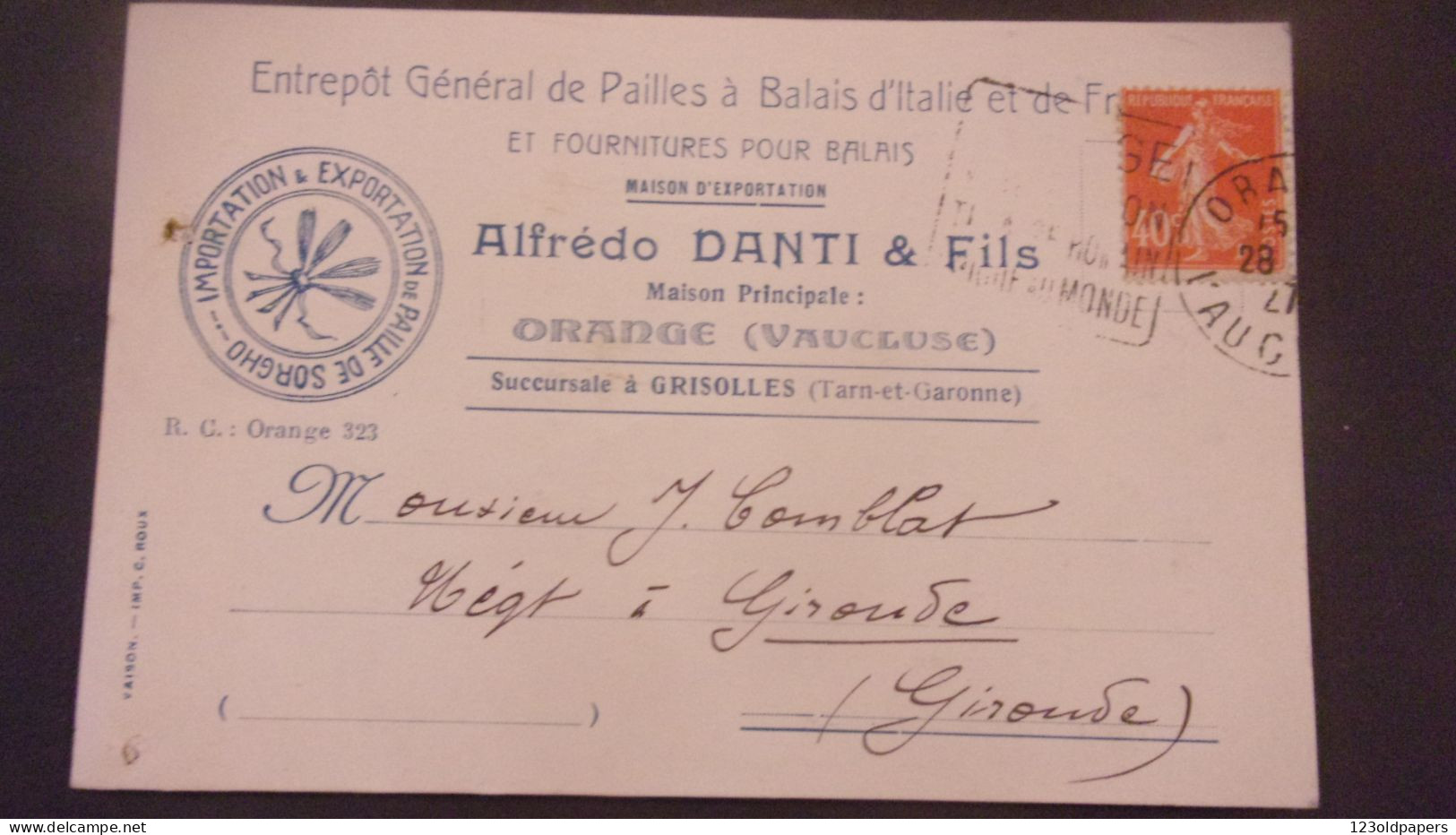 84 ORANGE./ 82. GRISOLLES.ENTREPOT GENERAL DE PAILLES A BALAIS D\'ITALIE. ALFREDO DANTI IMPORT EXPORT SORGHO - Orange