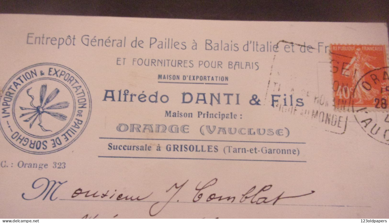 84 ORANGE./ 82. GRISOLLES.ENTREPOT GENERAL DE PAILLES A BALAIS D\'ITALIE. ALFREDO DANTI IMPORT EXPORT SORGHO - Orange