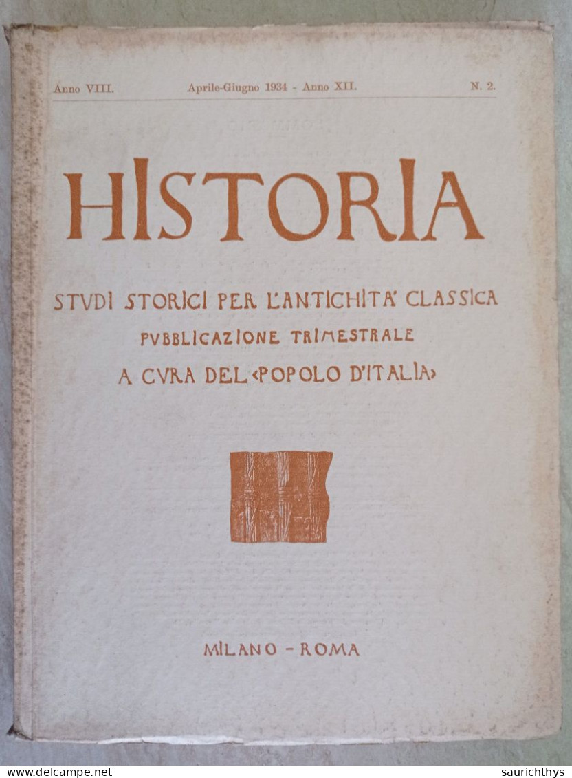 Historia Studi Storici Per L'antichità Classica A Cura Del Popolo D'Italia 1934 La Casa Etrusca Studi Romani Epigrafia - Histoire, Biographie, Philosophie