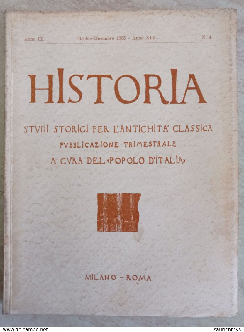 Historia Studi Storici Per L'antichità Classica A Cura Del Popolo D'Italia 1935 Diritto Romano Aquileia Romana - History, Biography, Philosophy