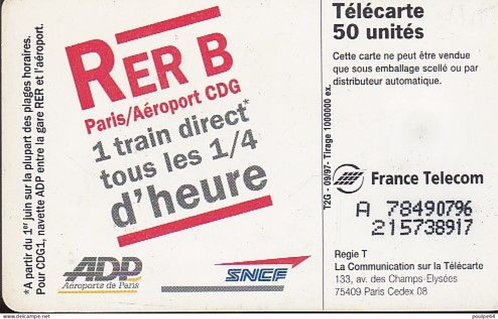 F786A  09/1997 - SNCF RER B - 50 SO3 TG2 - (verso : N° Deux Lignes - 2ème Ligne Vers La Droite) - 1997