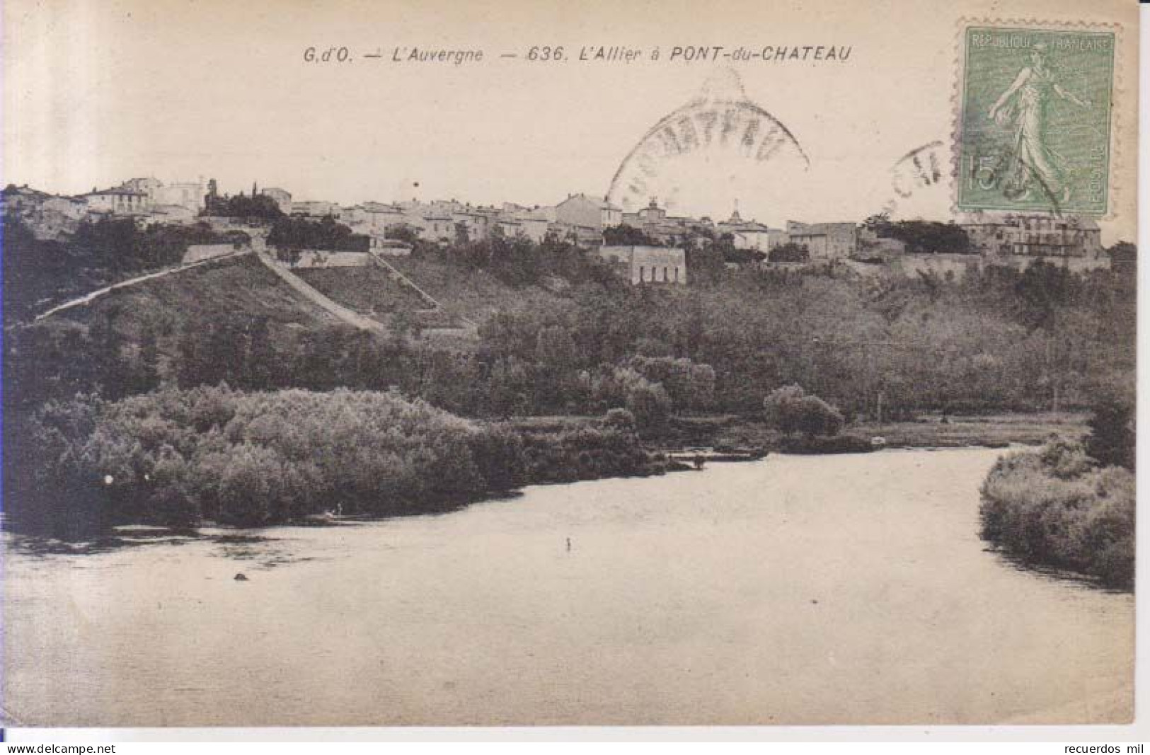 Pont Du Chateau L'Allier  1918 - Pont Du Chateau