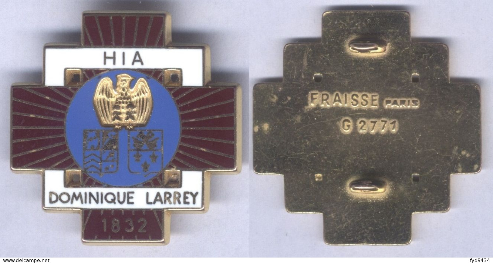 Insigne De L'Hôpital D'Instruction Des Armées Dominique Larrey - Services Médicaux