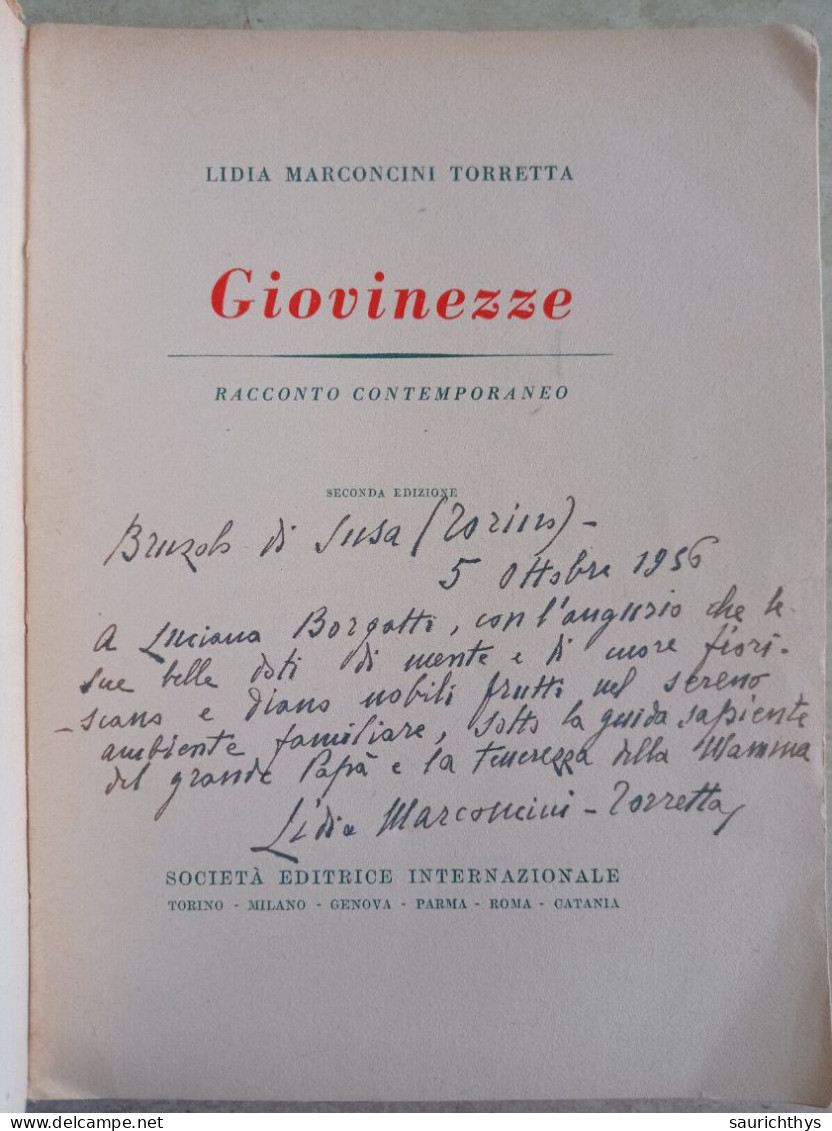 Giovinezze Racconto Contemporaneo Con Autografo Lidia Marconcini Torretta 1951 Bruzolo Di Susa - Novelle, Racconti