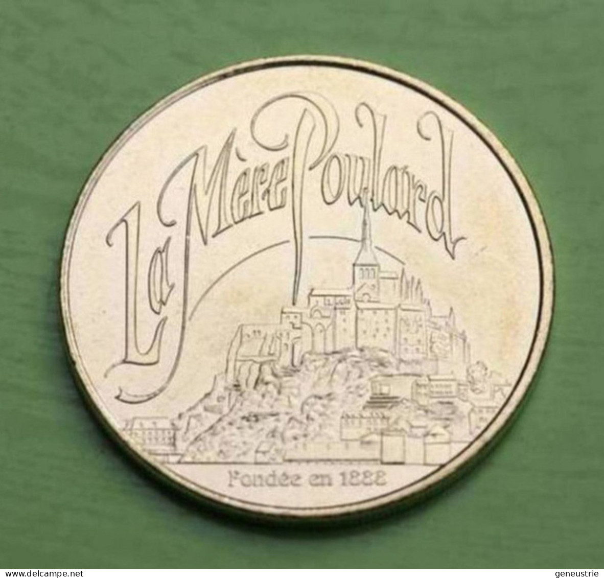 Jeton Touristique 2012 " La Mère Poulard, Le Mont Saint Michel " Frappé Par La Monnaie De Paris - Manche - Normandie - 2012