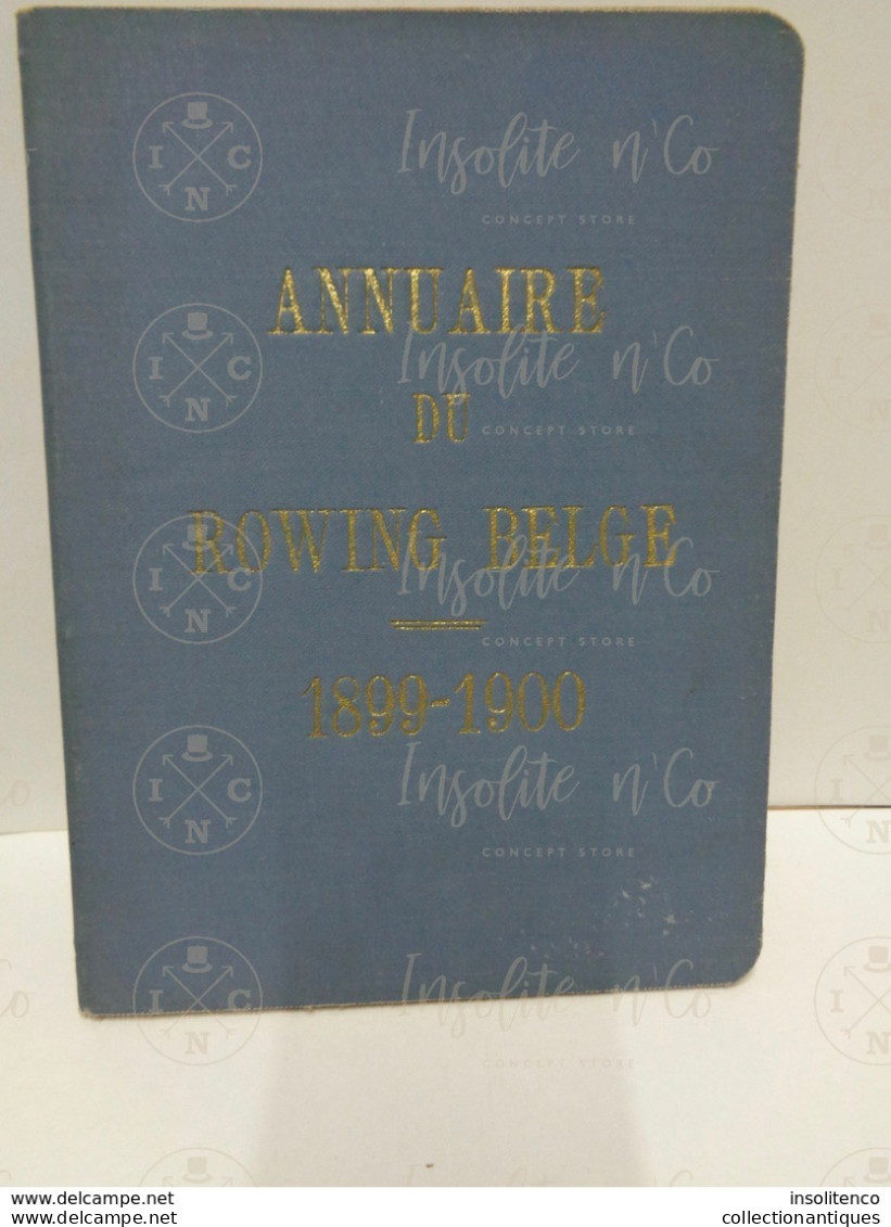 Annuaire Du Rowing Belge (aviron) 1899-1900 - 13ème Année - Imprimerie Lombaerts R.C.N.S.M. - Aviron