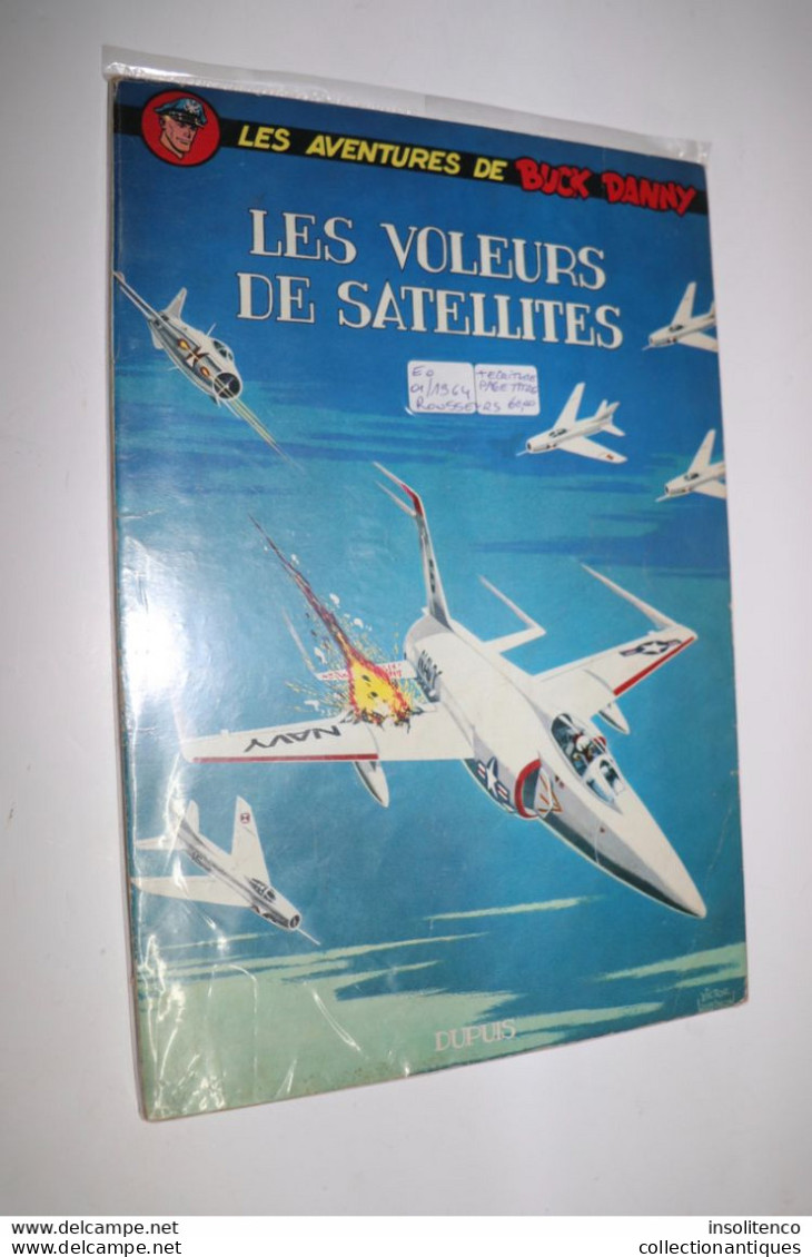 Charlier et Hubinon - Les Aventures de Buck Danny - Les Voleurs de Satellites - T30 - EO 01/1964 - Bon état général