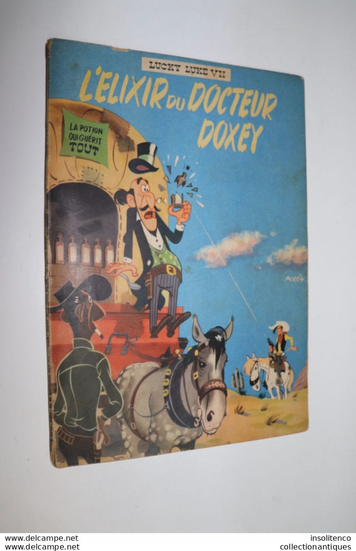 Morris - Lucky Luke - T7 - EO 01/1955 - L'Elixir Du Docteur Doxey - Bon état Général - Lucky Luke