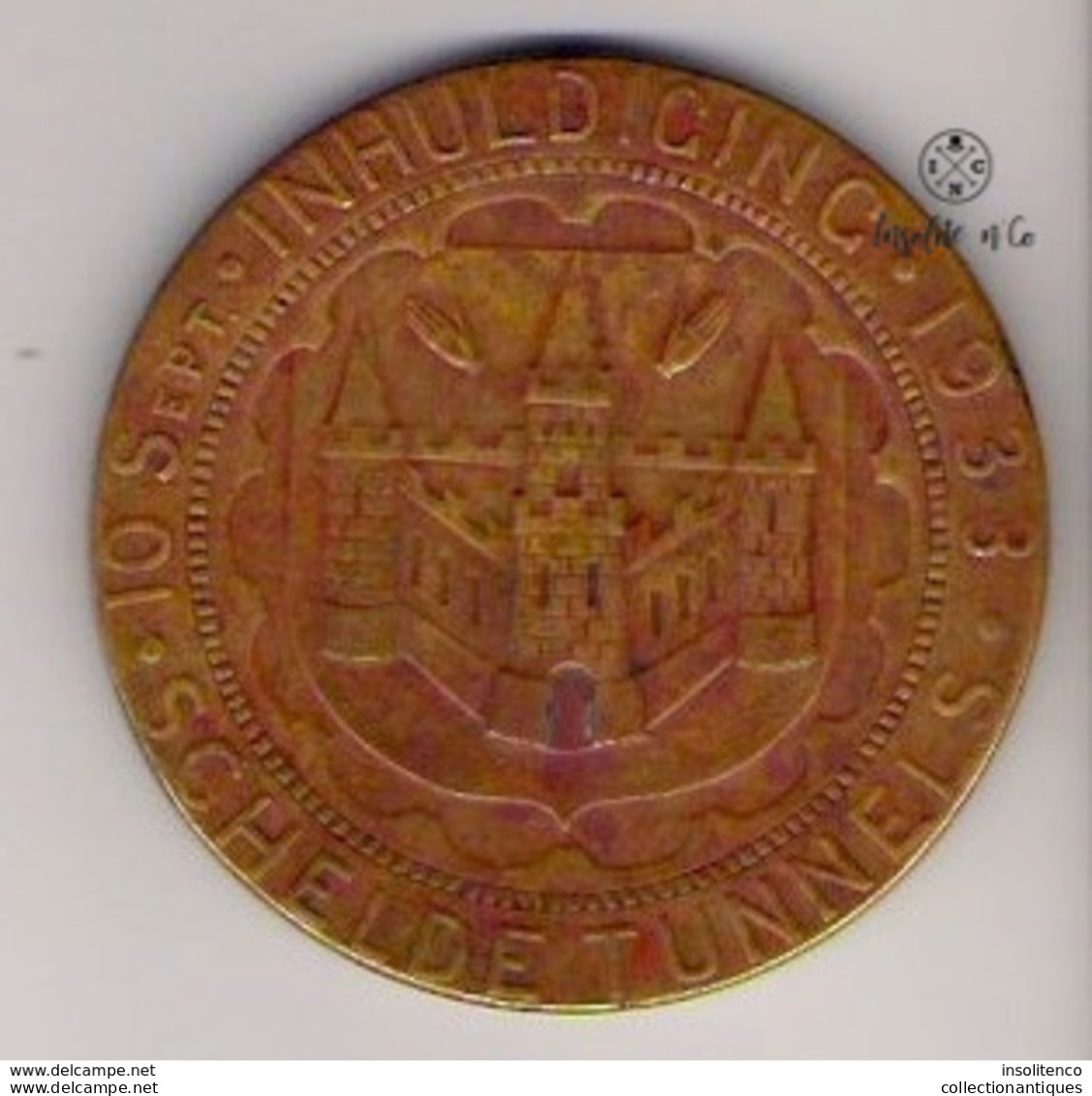Médaille Bronze - Philo Van Riel - I.M.A.L.SO. - 10 Sept 1933 - Inhuldiging Schelde Tunnels Ouverture Tunnel De Ste-Anne - Autres & Non Classés