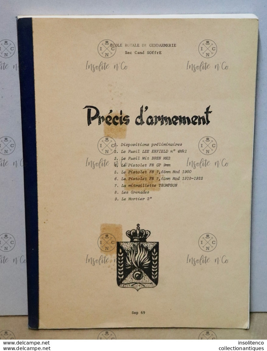 Précis D'armement - Septembre 1969 - Ecole Royale De Gendarmerie - Nombreux Croquis - Candidature Sous-officier - Police & Gendarmerie