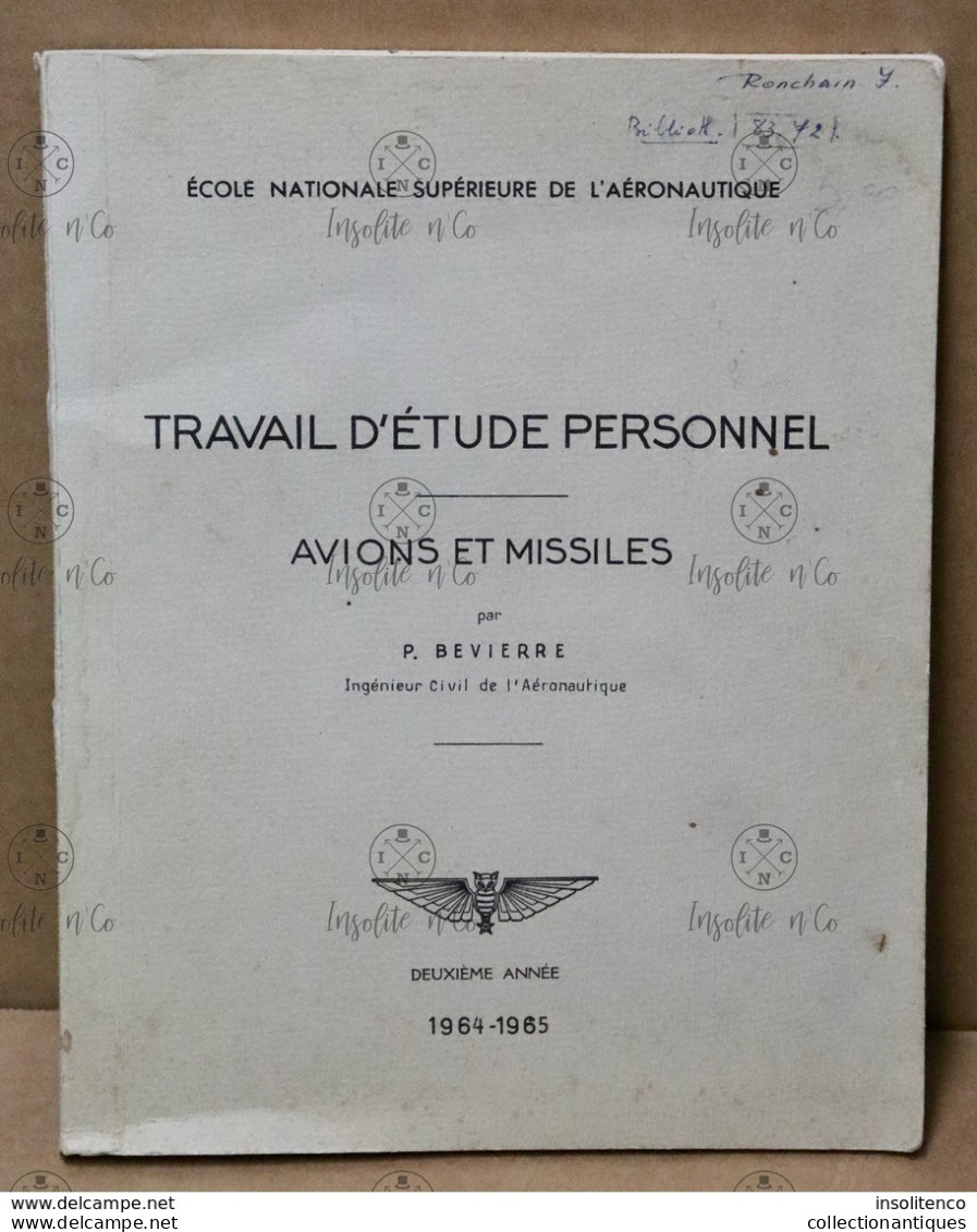 Avions Et Missiles P. Bevierre - Travail D'étude - école Nationale Supérieure De L'aéronautique 1964-1965 - 2ème Année - Aviation