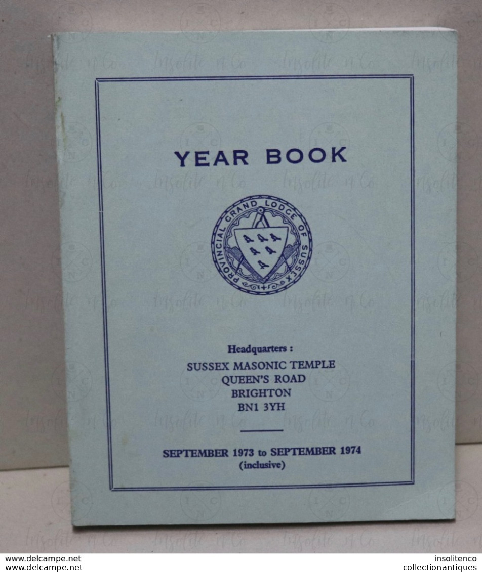 Year Book Sussex Masonic Temple September 1973 To September 1974 - 311 Pages - Spiritualismo
