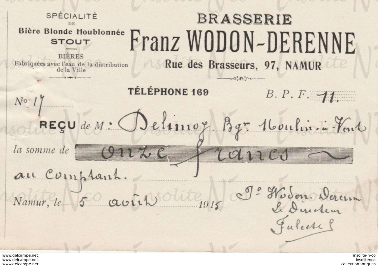 Reçu De La Brasserie Franz Wodon-Derenne Rue Des Brasseurs 97 Namur Datée Du 5 Août 1915 - Artigianato
