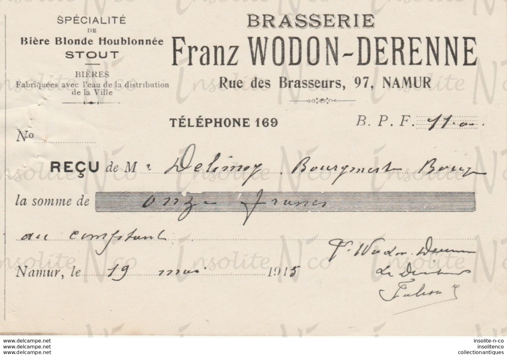 Reçu De La Brasserie Franz Wodon-Derenne Rue Des Brasseurs 97 Namur Datée Du 19 Mai 1915 - Artigianato