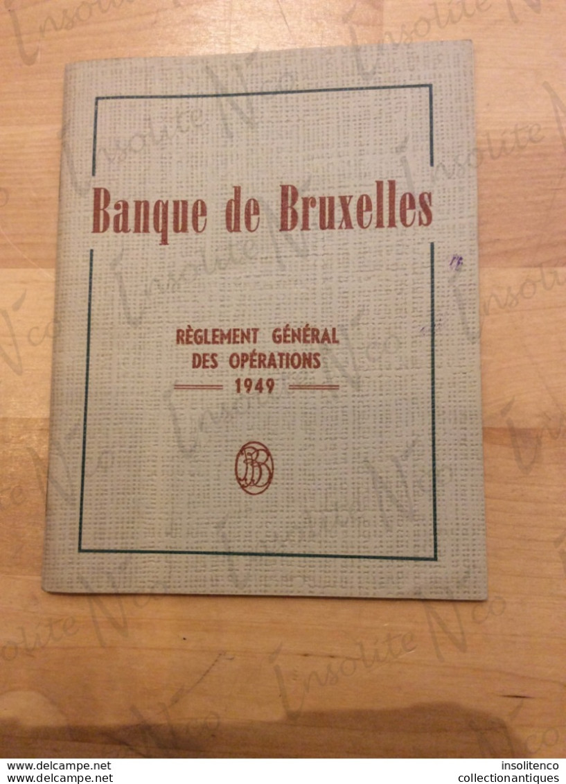 Livret - Règlement Général Des Opérations  - 1949 - Banque De Bruxelles - Bank & Versicherung