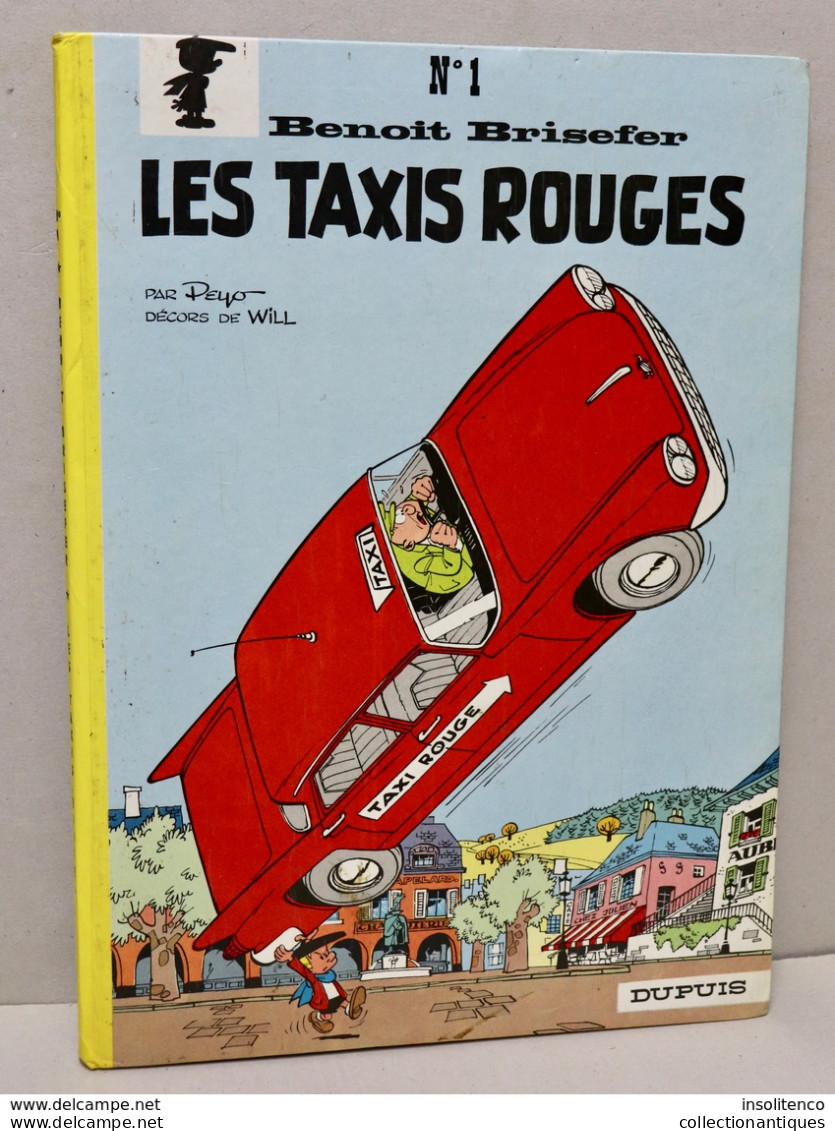 Benoît Brisefer - Peyo Et Will - Les Taxis Rouges - Dupuis - Edition De Janvier 1966 - Très Bel état - Benoît Brisefer