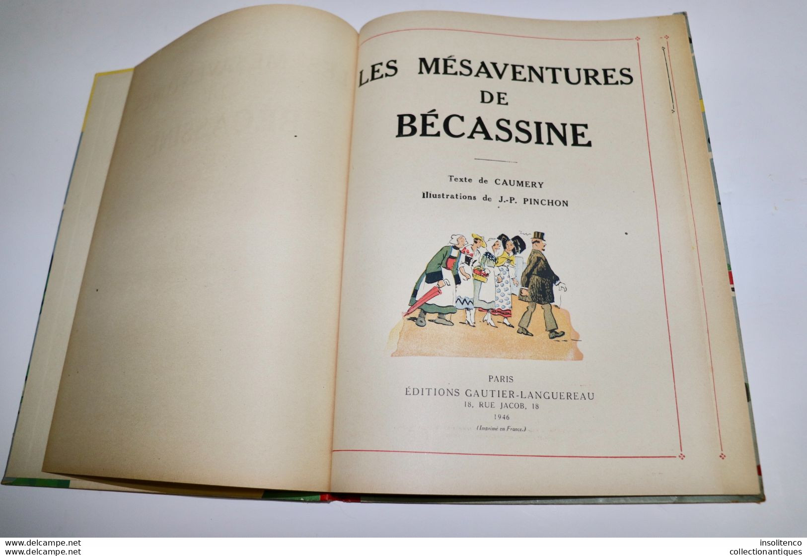 Les Mésaventures De Bécassine - JP Pinchon - Editions Gautier-Langereau - Réimpression De 1946 - - Bécassine