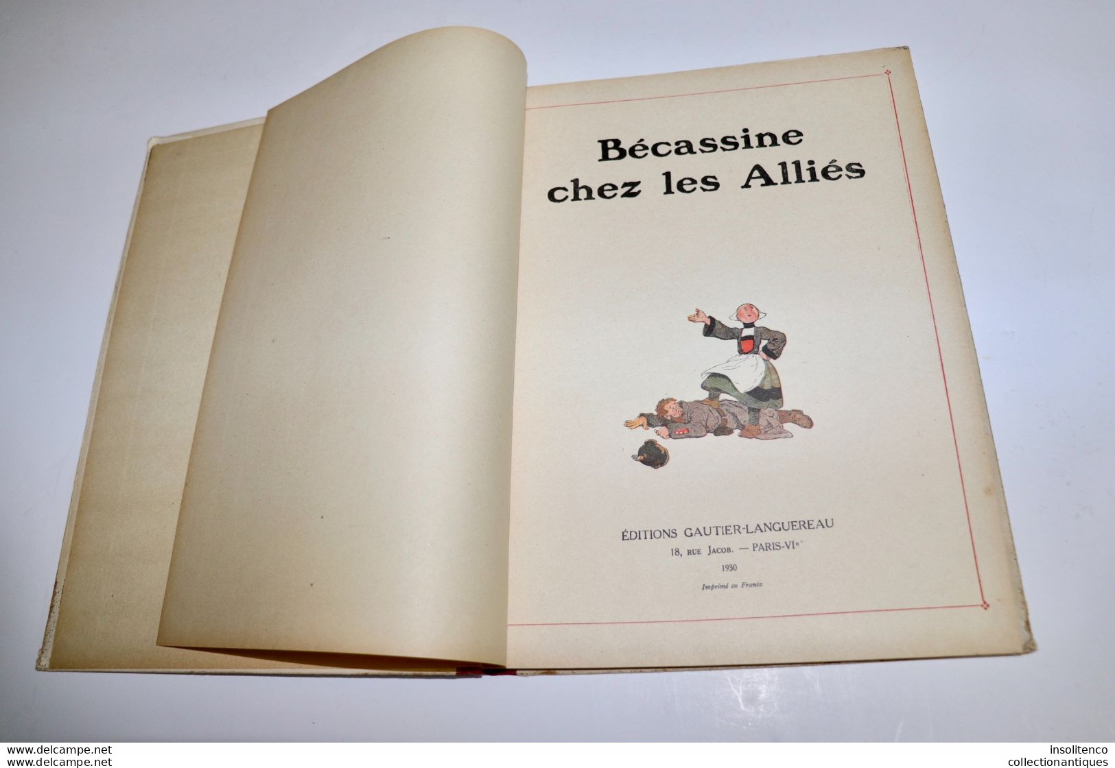 Bécassine Chez Les Alliés  - JP Pinchon - Editions Gautier-Langereau - Réimpression De 1930 - TBE - Bécassine