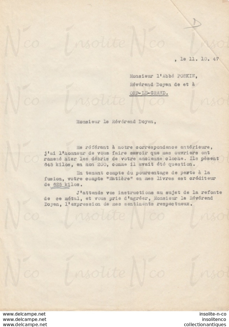 Lettre Datée Du 11/10/1947 Adressée à L'Abbé Poskin, Révérend Doyen D'Orp-le-Grand Au Sujet Des Débris De Cloche - Old Professions