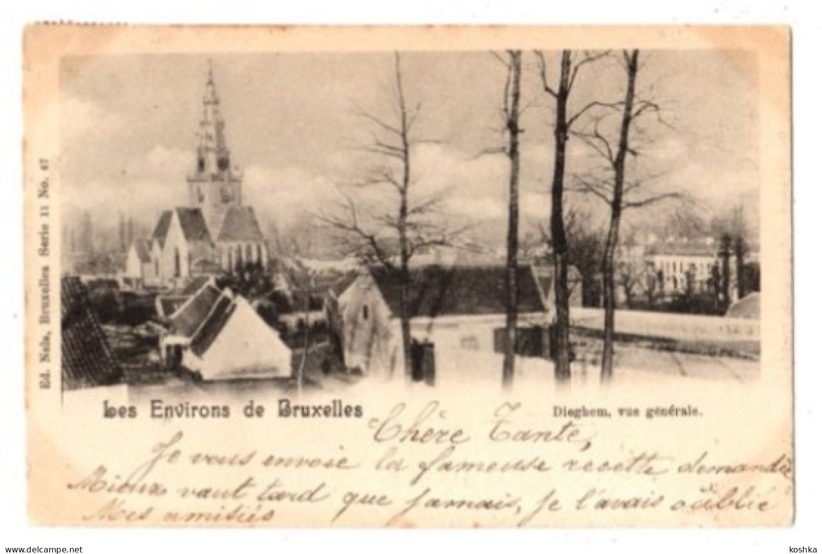 DIEGEM - Dieghem - Vue Générale - Verzonden 1901 - Stempel Bruxelles Nord + Anvers - Uitgave Nels Serie 11 No47 - Diegem