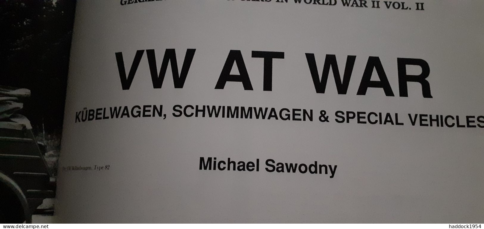 VW At WAR MICHAEL SAWODNY Schiffer Military History 1991 - Guerre 1939-45