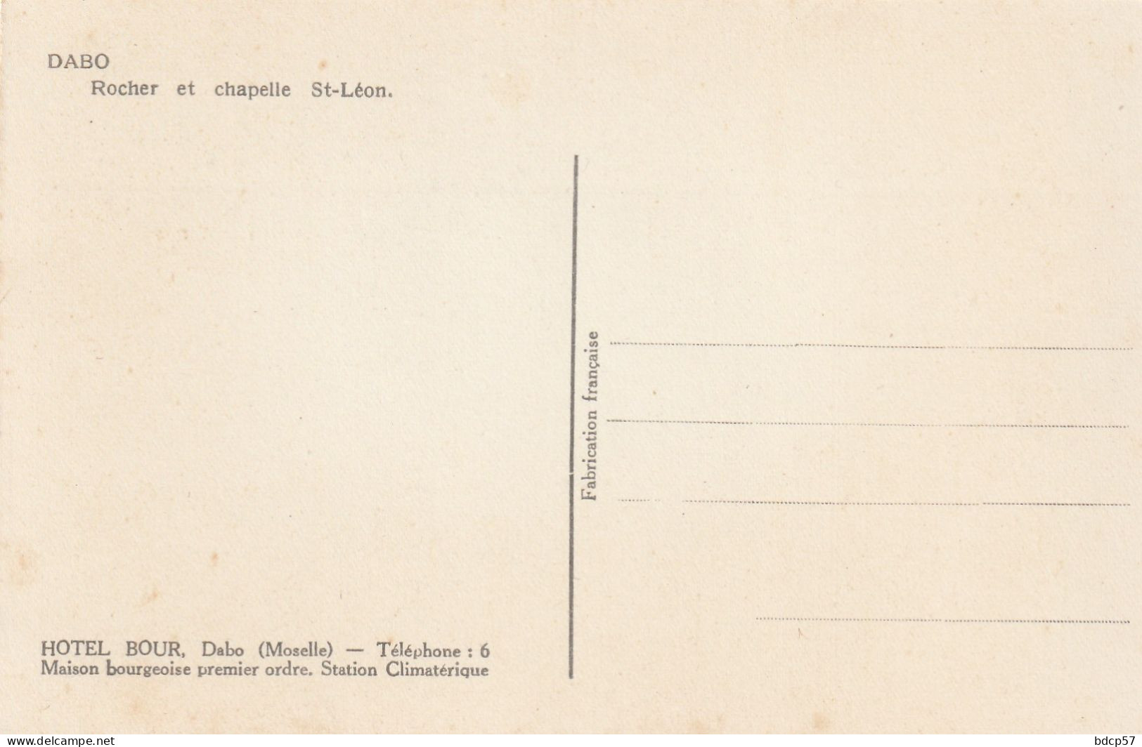 57 - Moselle - DABO - Rocher Et Chapelle Saint-Léon - Format 9 X 14 - Hôtel Bour - Dabo