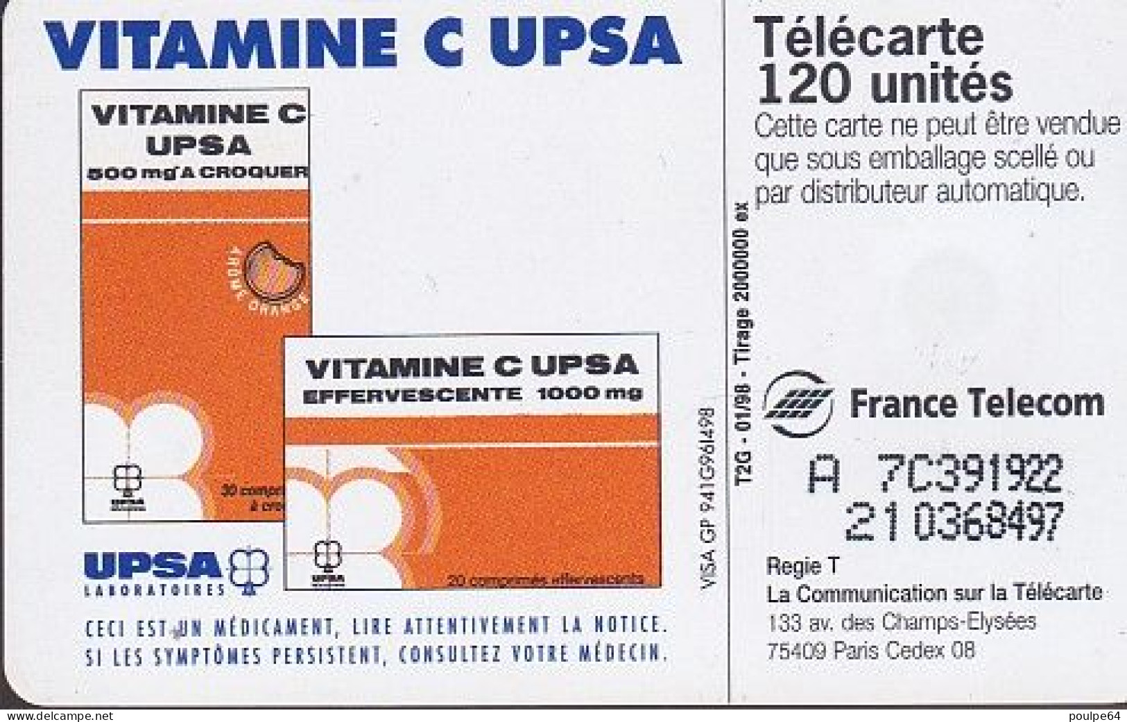 F715B  01/1998 - VITAMINE C UPSA - 120 SO3 T2G - (verso : N° Deux Lignes - 2ème Ligne Vers La Droite) - 1998