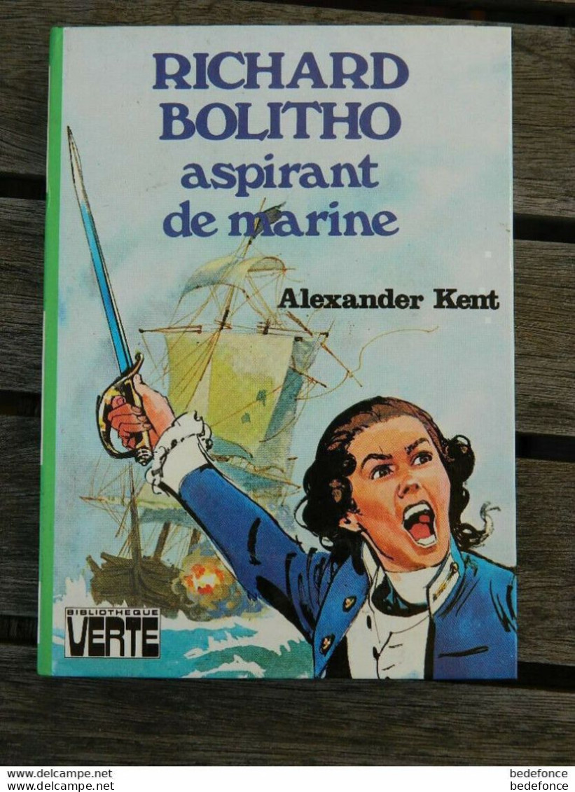 Bibliothèque Verte - Richard Bolitho, Aspirant De Marine - De A Kent - EO - Biblioteca Verde