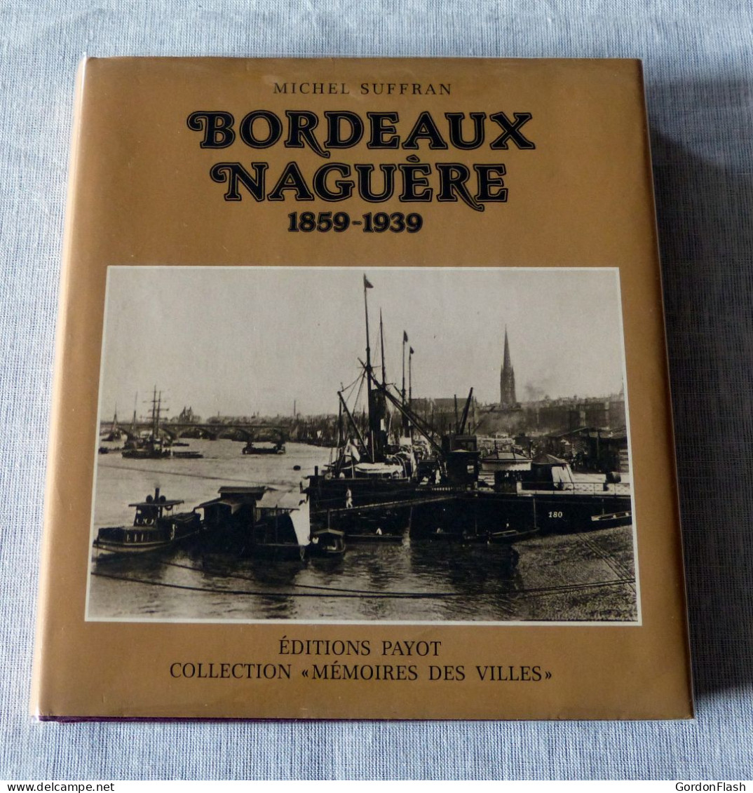 Livre : Bordeaux Naguère - Aquitaine