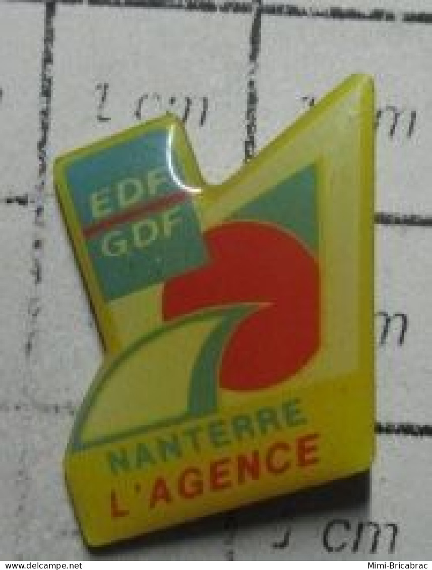 620 Pin's Pins / Beau Et Rare / THEME EDF GDF / NANTERRE L'AGENCE - EDF GDF