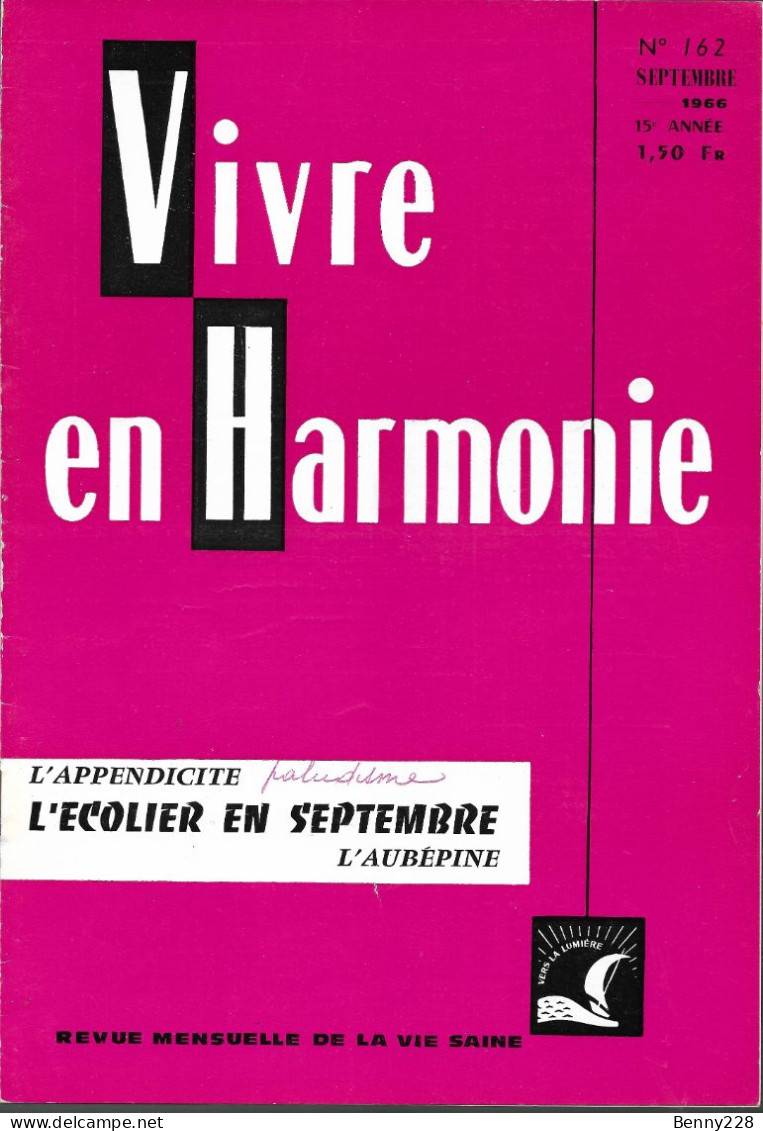 VIVRE En HARMONIE - L'APPENDICITE - L'ECOLIER EN SEPTEMBRE - L'AUBEPINE - Mensuel N °162 De Septembre 1966 - Geneeskunde & Gezondheid