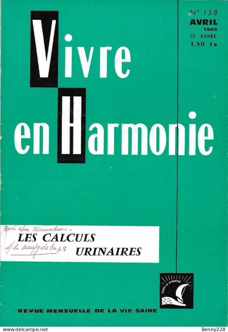 VIVRE En HARMONIE - LES CALCULS URINAIRES - Mensuel N °158 D'Avril 1966. - Geneeskunde & Gezondheid