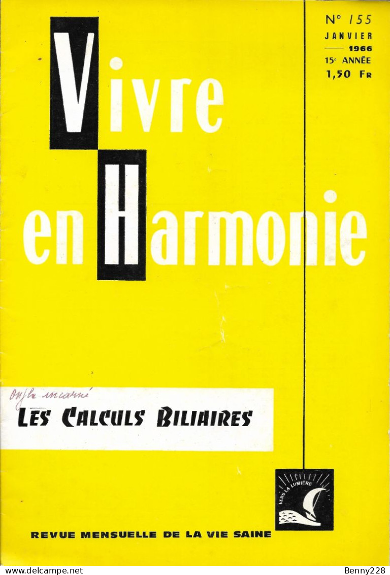 VIVRE En HARMONIE - LES CALCULS BILIAIRES - Mensuel N °155 De Janvier 1966. - Medicina & Salud