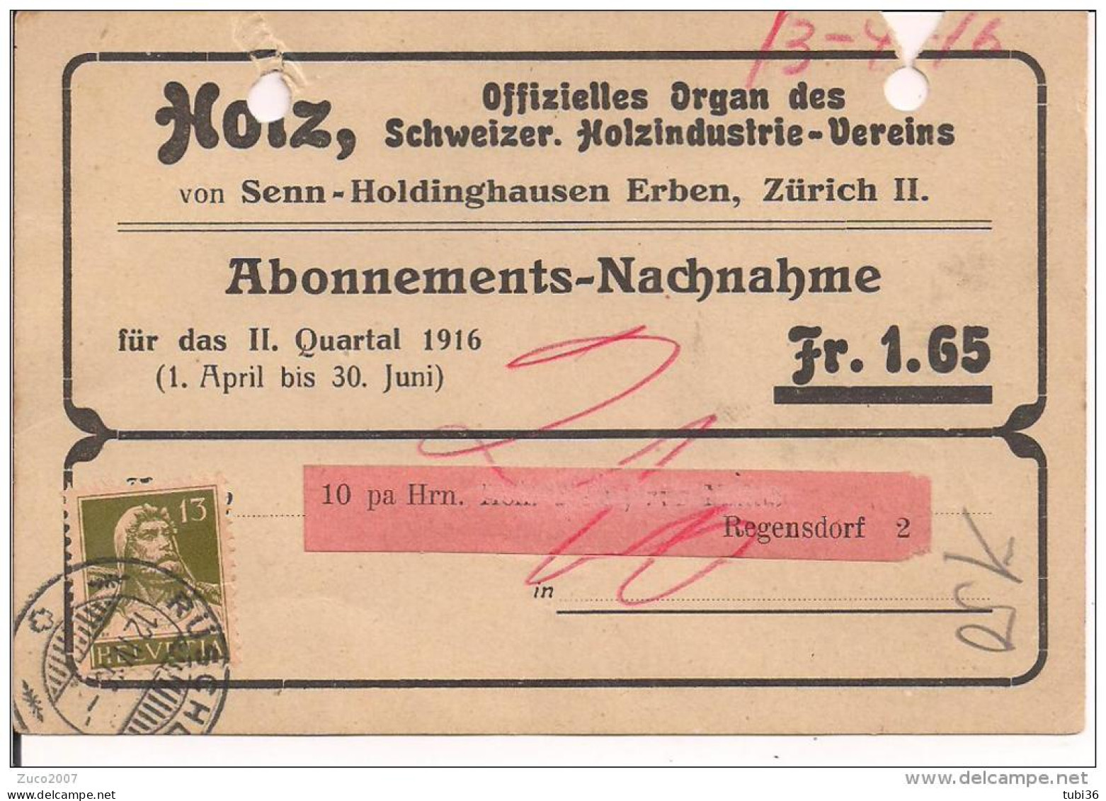 HOLZ, ABONNEMENT - NACHNAHME, ZURICH, 1916, REGENSDORF, - Tickets D'entrée