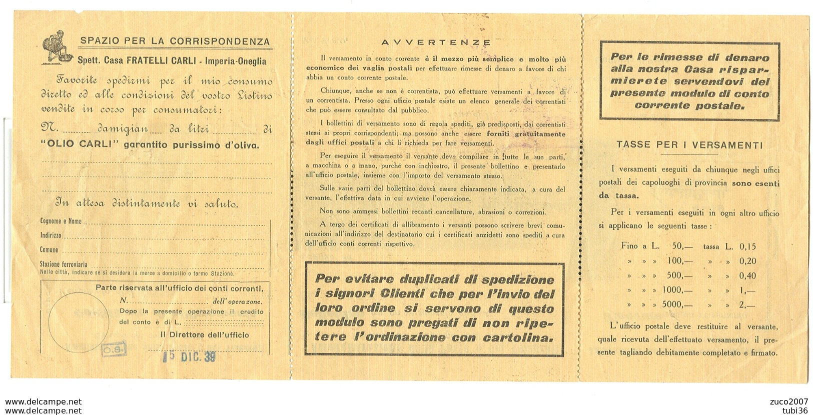 FRATELLI CARLI-ONEGLIA-IMPERIA, BOLLETTINO C/C/P  CON LOGO - NUOVO, TIMBRO 5/12/1939 - - Matériel Et Accessoires