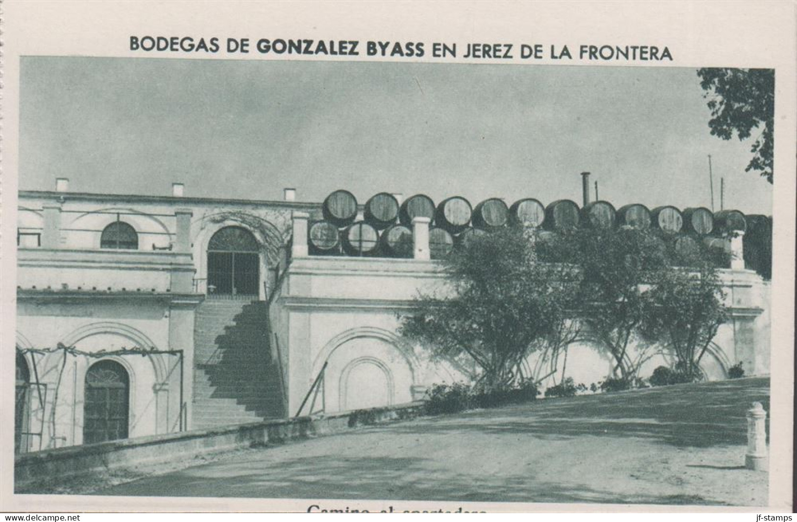 1930. ESPANA. Fine Postcard With Sherry Motive. BODEGAS DE GONZALEZ BYASS EN JEREZ DE LA FRONTERA.  - JF445053 - Other & Unclassified
