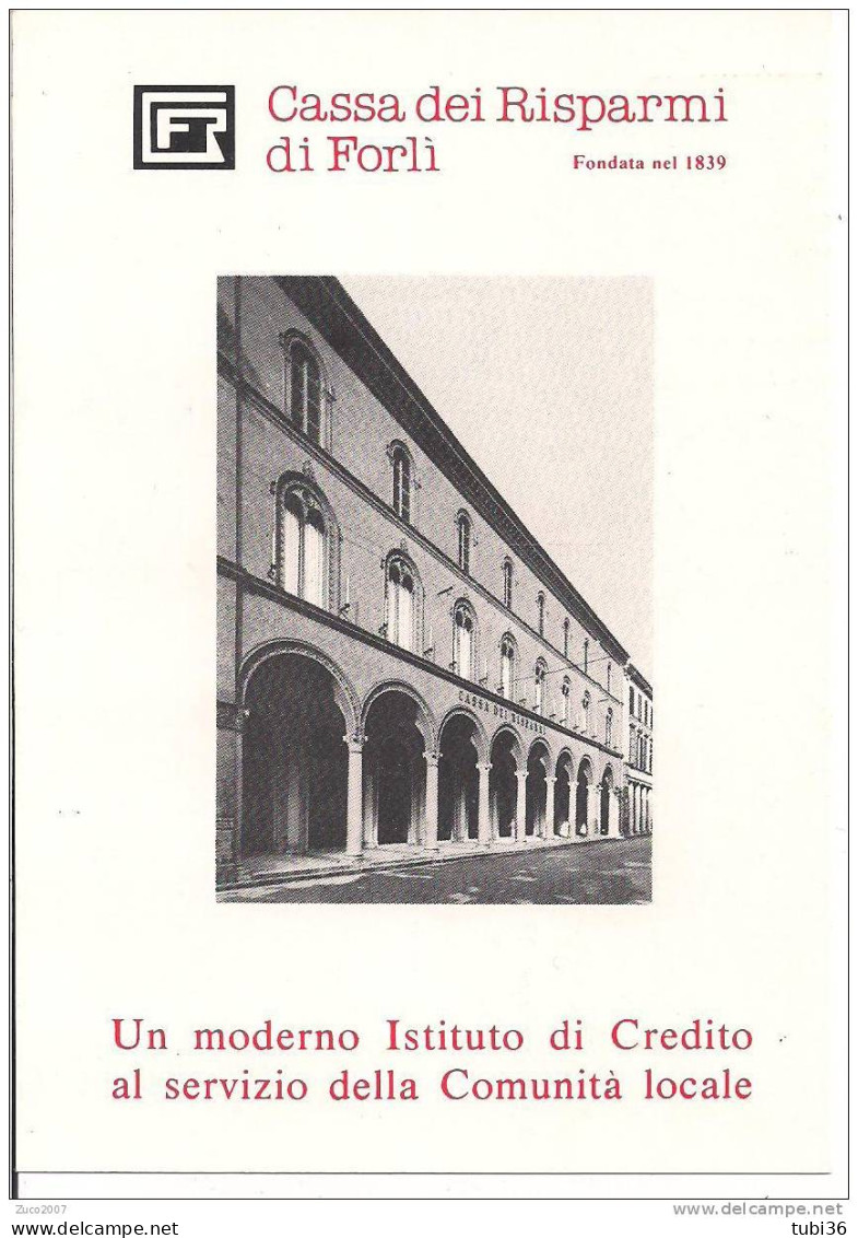 CASSA DEI RISPARMI  DI FORLI -  B/N  N/V  - AL RETRO IMPRONTA ROSSA DELLA  AFFRANCATRICE  1987 / - Banche