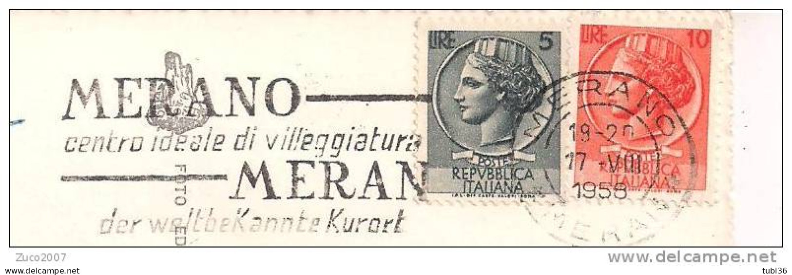 MERANO, CENTRO IDEALE  DI VILLEGGIATURA, TIMBRO POSTE MERANO  TARGHETTA , CARTOLINA VIAGGIATA  1956 X MILANO, - Settore Alberghiero & Ristorazione