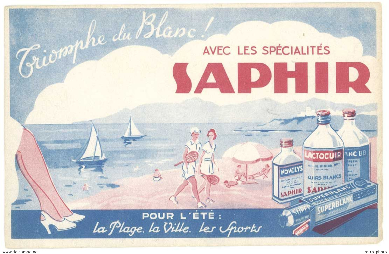 Buvard "Triomphe Du Blanc !, Avec Les Spécialités Saphir ", Superblanc ( Mer, Plage, Tennis )(dd) - S