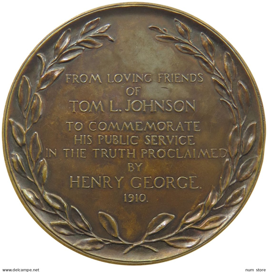 UNITED STATES OF AMERICA MEDAILLE 1910 COMMEMORATION OF PUBLIC SERVICE OF TOM JOHNSON BY HENRY GEORGE, FECIT #MA 004841 - Sonstige & Ohne Zuordnung